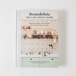 Kép 1/3 - Remodelista The low impact home